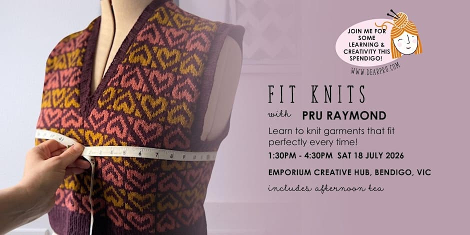 Fit Knits with Dear Pru during Spendigo!